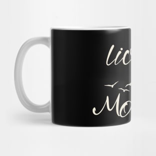 Living in the moment Mug